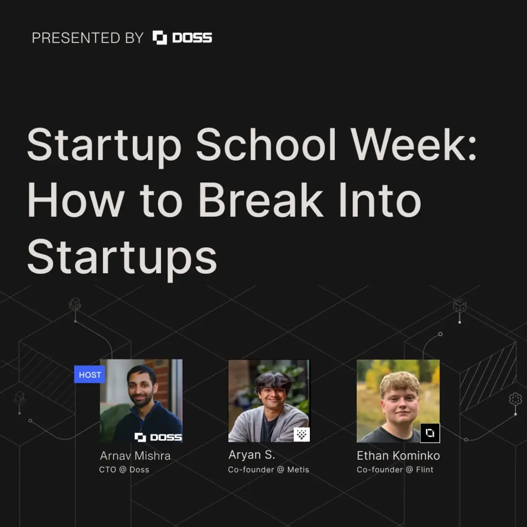 Startup School Week: How to Break Into Startups