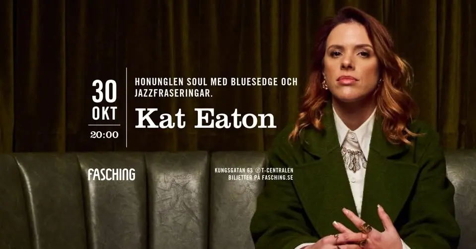 Kat Eaton | Fasching, Stockholm
