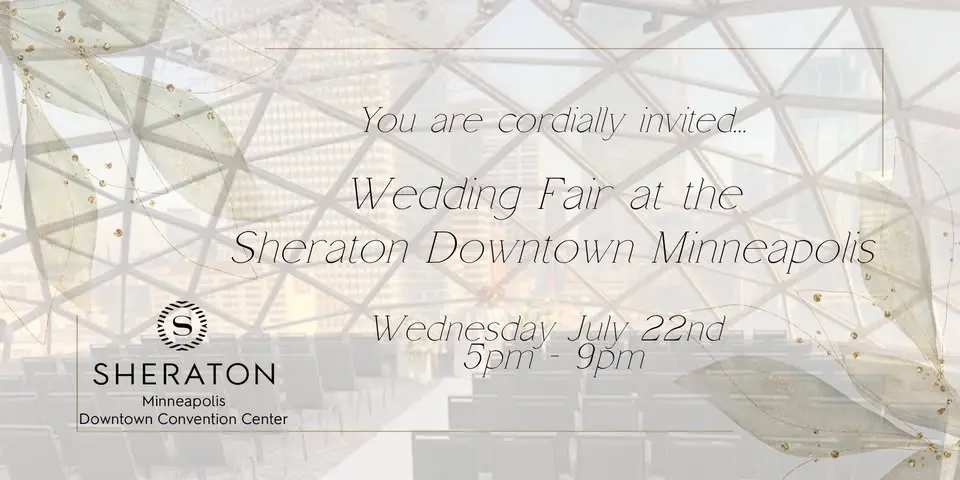 Wedding Fair at the Sheraton Downtown Minneapolis