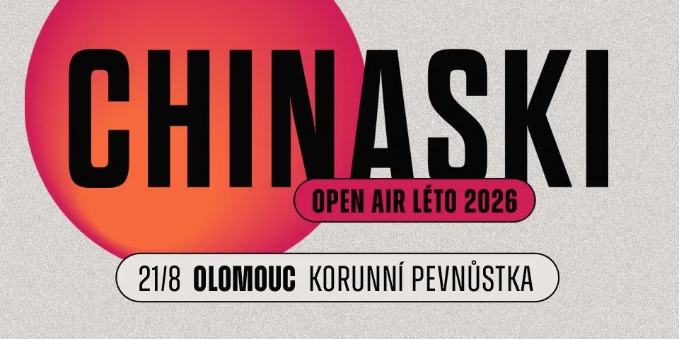 CHINASKI OPEN AIR LÉTO - Olomouc 2026