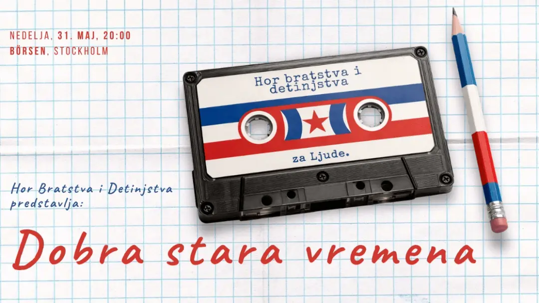 Hor Bratstva i Detinjstva: Den Gamla goda tiden