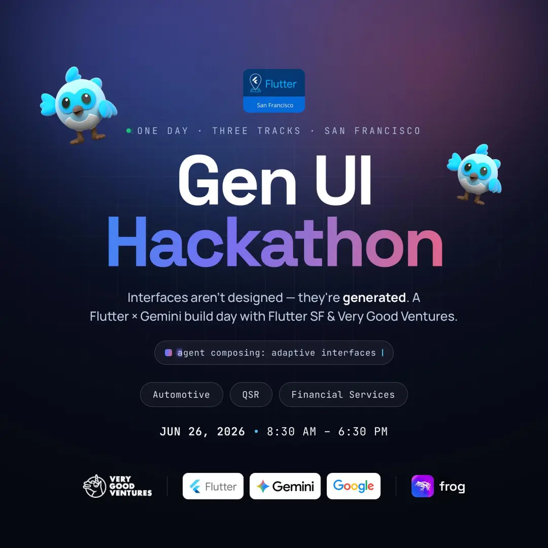 Flutter SF Gen UI Hackathon - Powered by Very Good Ventures (Win upto 5K total in credits and prizes)