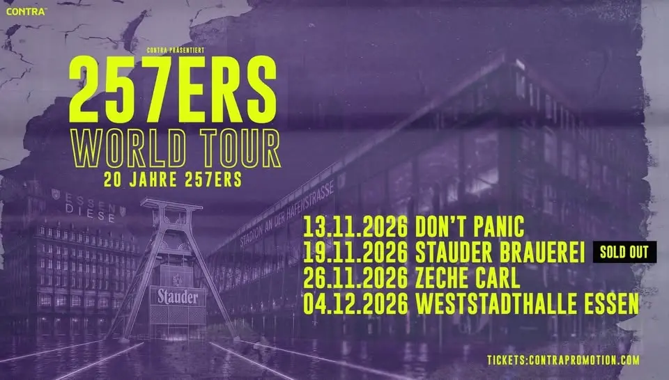 257ers // World Tour - 20 Jahre 257ers // Essen