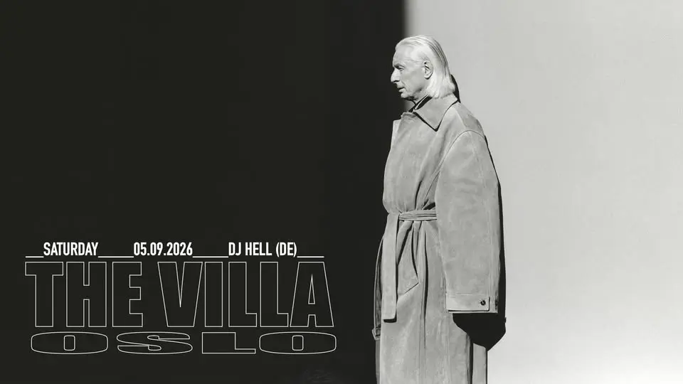 DJ Hell (DE) / THE VILLA