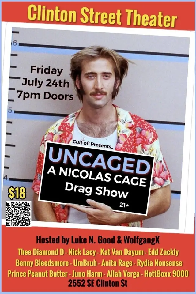 UNCAGED A Nicolas Cage Drag Show 7/24