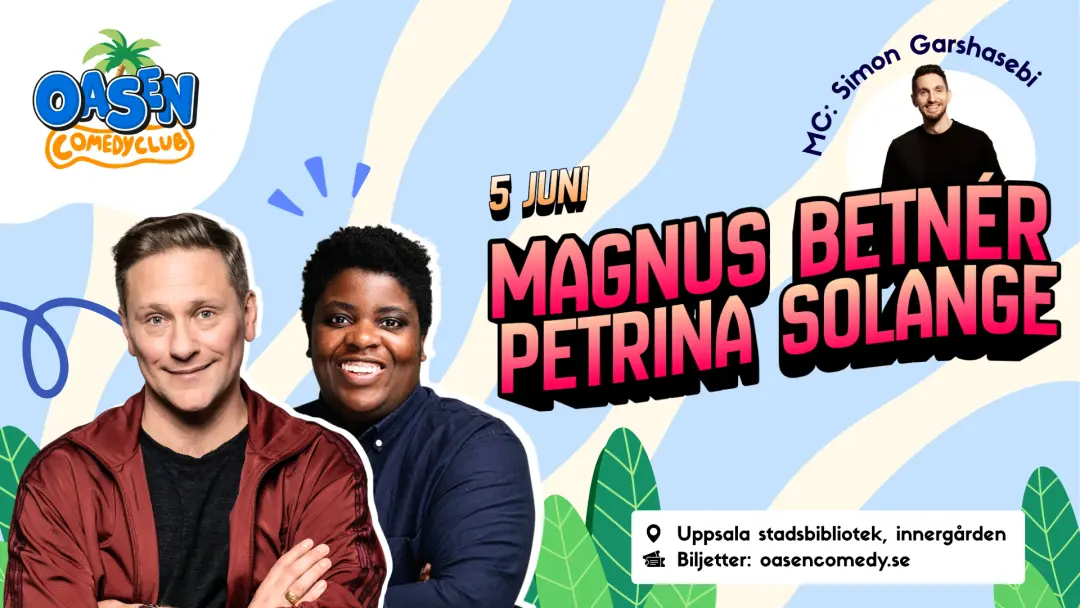 Magnus Betnér, Petrina Solange m.fl.