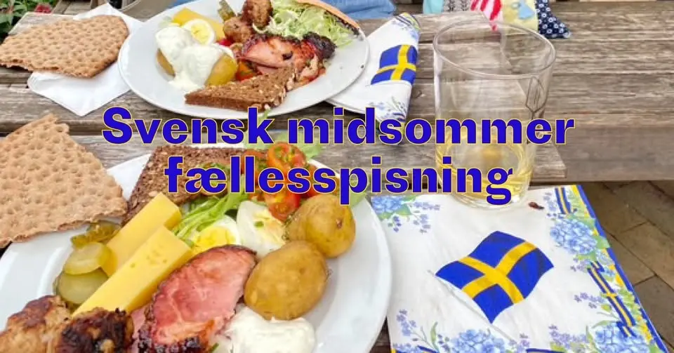 Svensk midsommer - fællesspisning // UDSOLGT