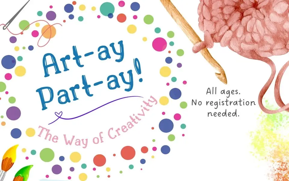 Art-ay Part-ay: The Way of Creativity