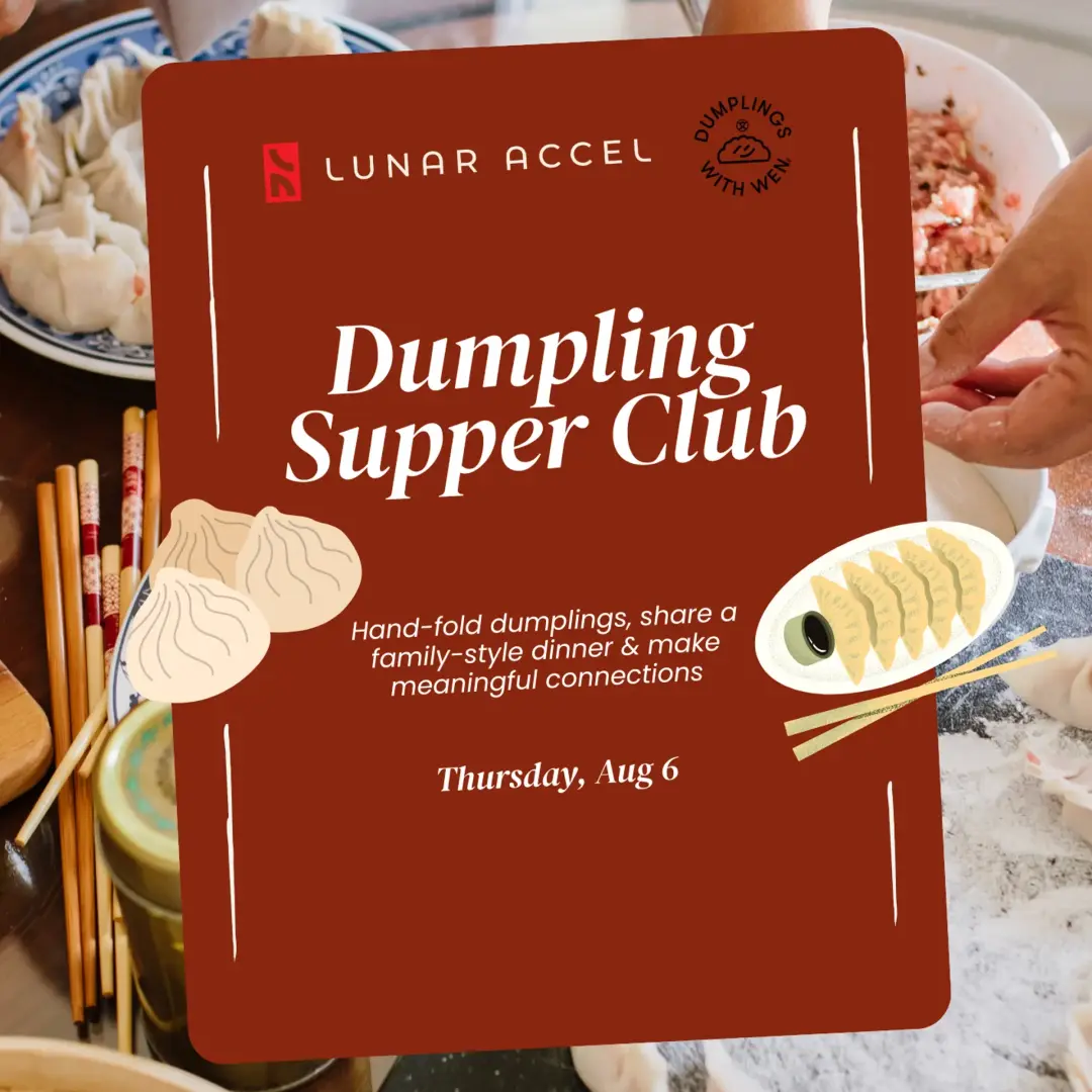 Lunar Accel x Dumplings with Wen