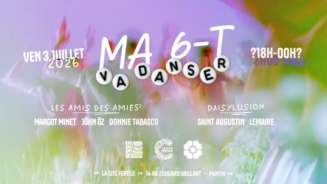 Ma 6-T Va Danser - Les Amis Des Amies