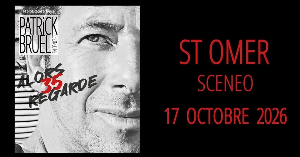 Patrick Bruel • Scénéo Saint Omer • 17/10/26