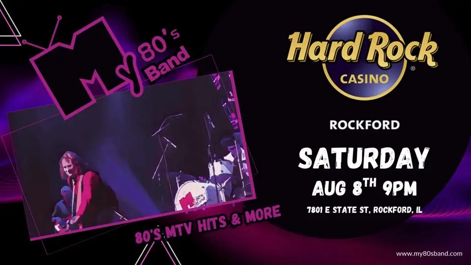 My 80's Band Debut @ Hard Rock Casino, Rockford