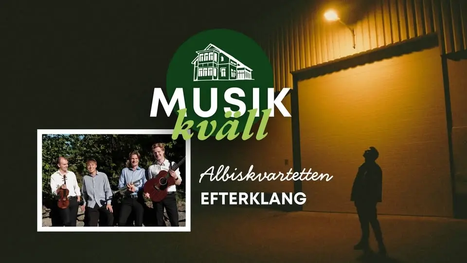 Efterklang - musikkväll med Albiskvartetten