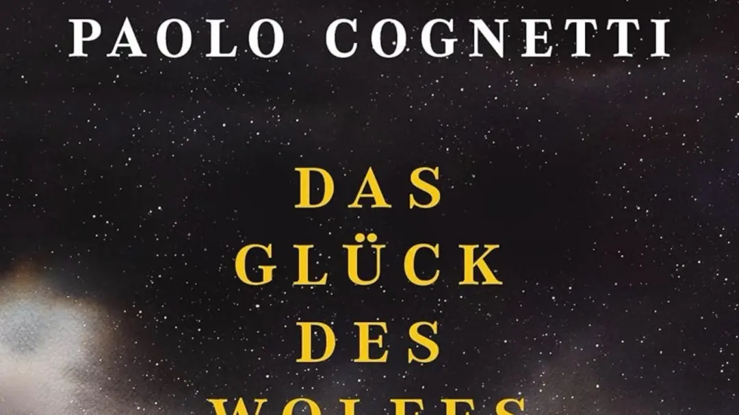 PAOLO COGNETTI - Das Glück des Wolfes