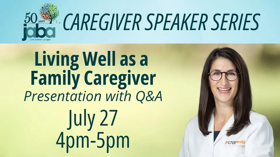 Living Well as a Family Caregiver: Caregiver Speaker Series
