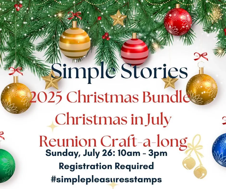 Simple Stories 2025 Christmas Bundle Christmas in July Reunion Craft-a-long