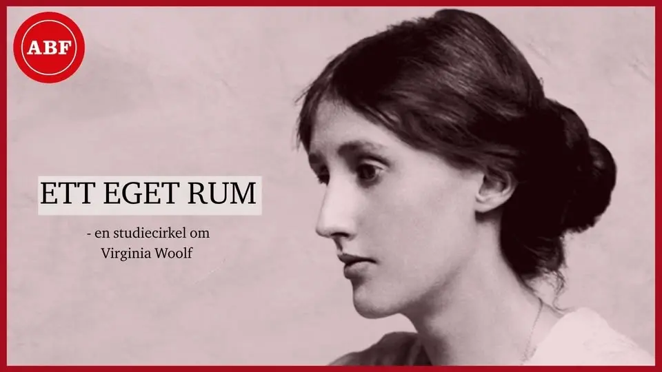 Ett eget rum - en studiecirkel om Virginia Woolf