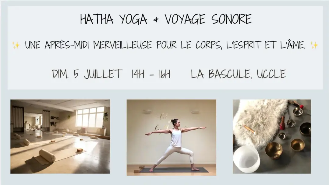 🧘‍♀️ Yoga Hatha & Voyage Sonore 🎶   I Reset - Restore - Recharge  ✨  Ixelles 