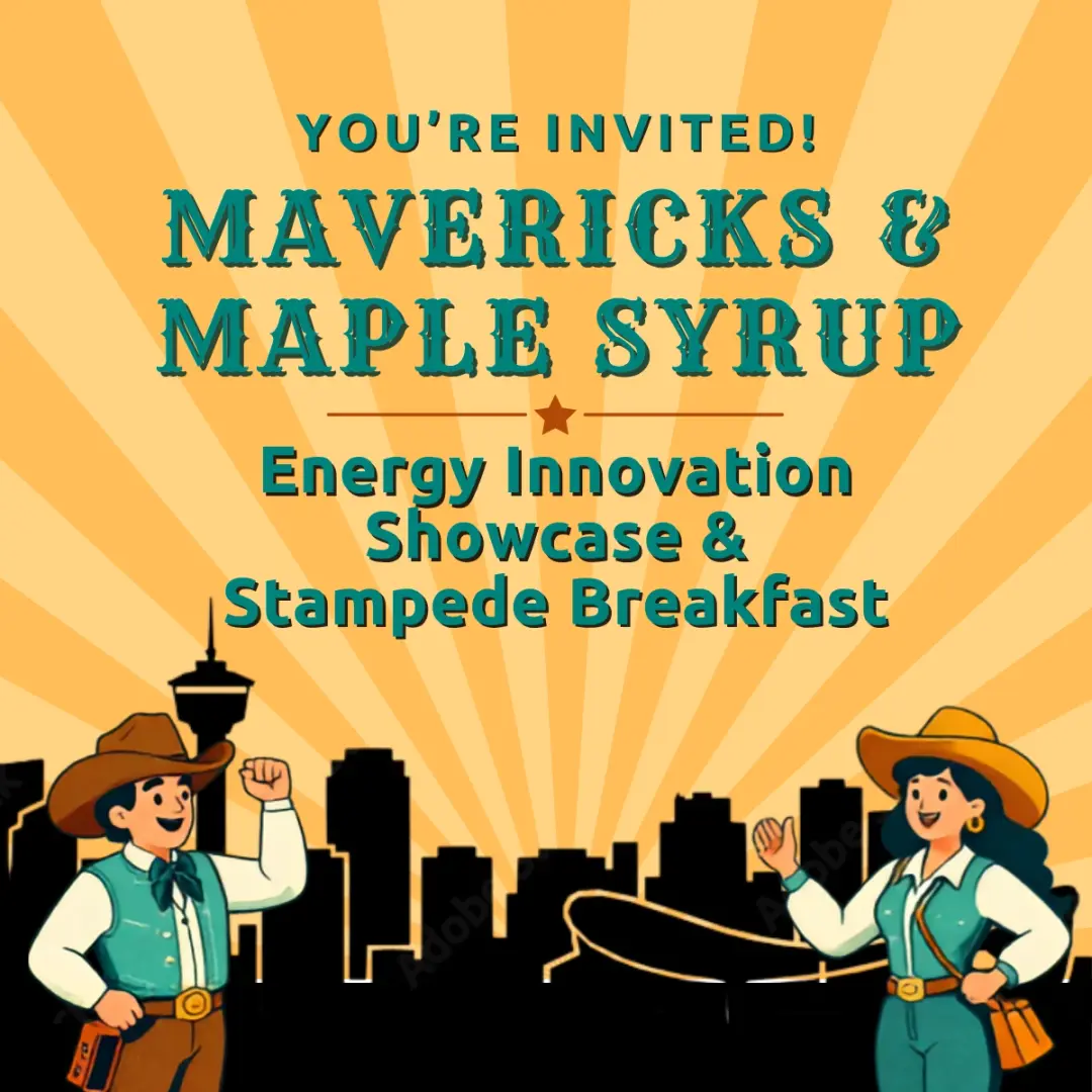 Mavericks & Maple Syrup | Energy Innovation Showcase & Stampede Breakfast