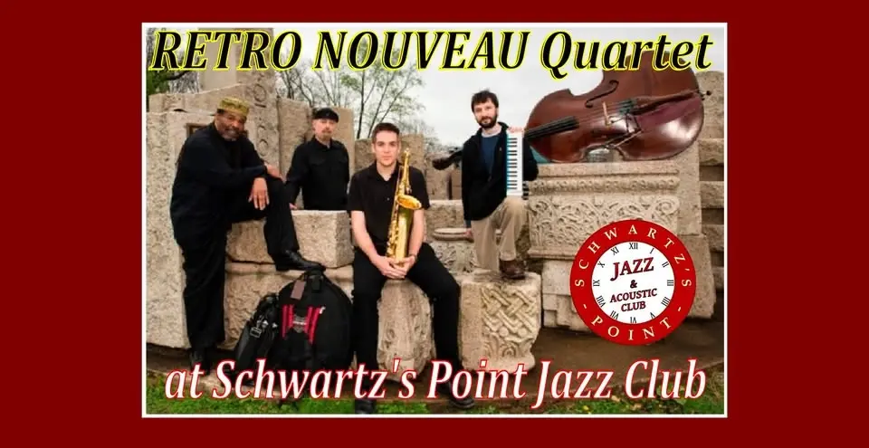 RETRO NOUVEAU Quartet w/Tim McCord on Sax!