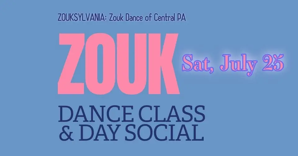 ZOUK DANCE ~ July ~ Dance Class and Day Social