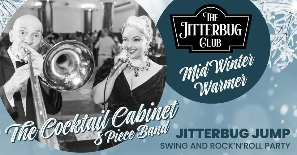 Mid-Winter Warmer - Special Jitterbug Jump with The Cocktail Cabinet
