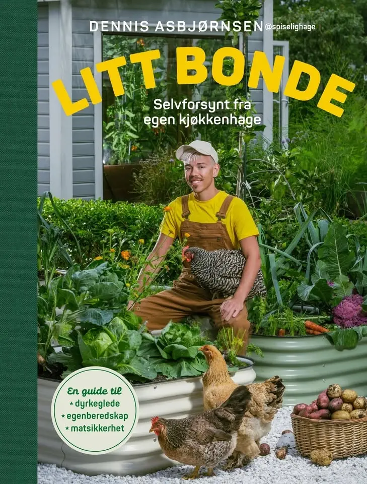 Dennis Asbjørnsen - Litt Bonde - Selvforsynt fra egen kjøkkenhage 