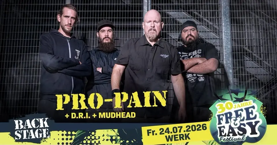 PRO-PAIN + D.R.I. + MUDHEAD | FREE & EASY FESTIVAL 2026