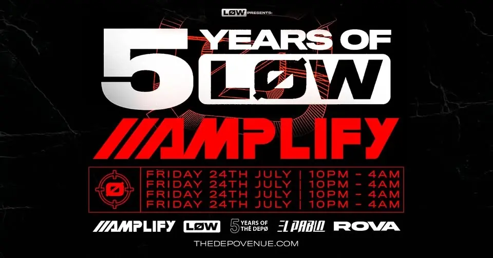 Five Years of LØW: Amplify / Rova / El Pablo