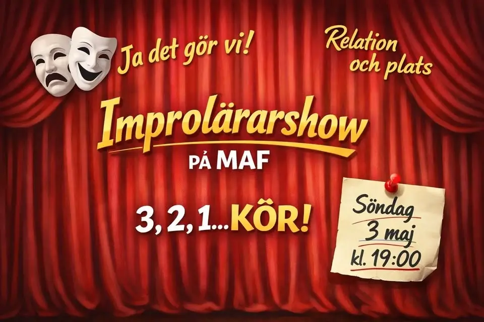 Improlärarshow på MAF – En kväll fylld av inspiration och skratt!