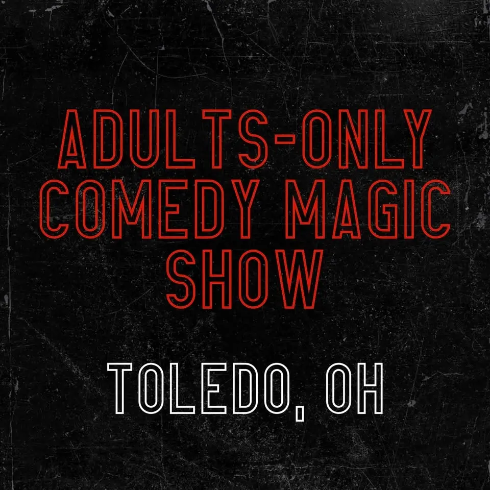 Magic for Adults: Toledo, OH