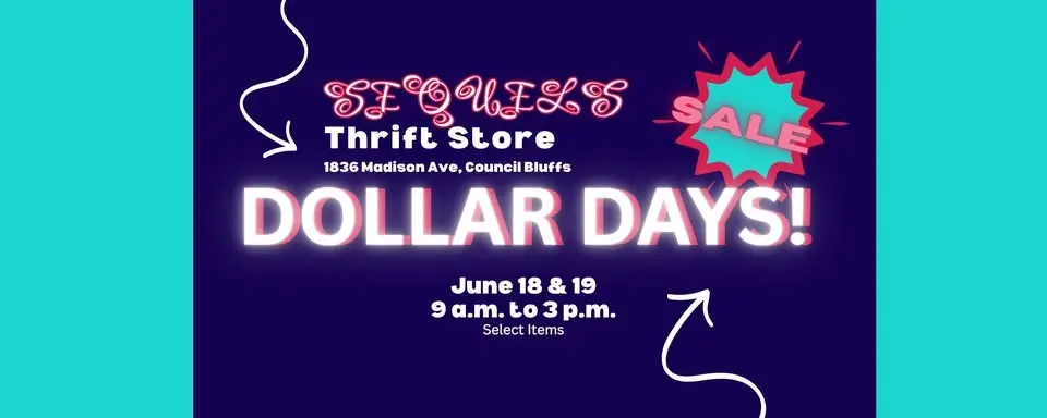 Dollar Days Sale at Sequels Thirft Store!