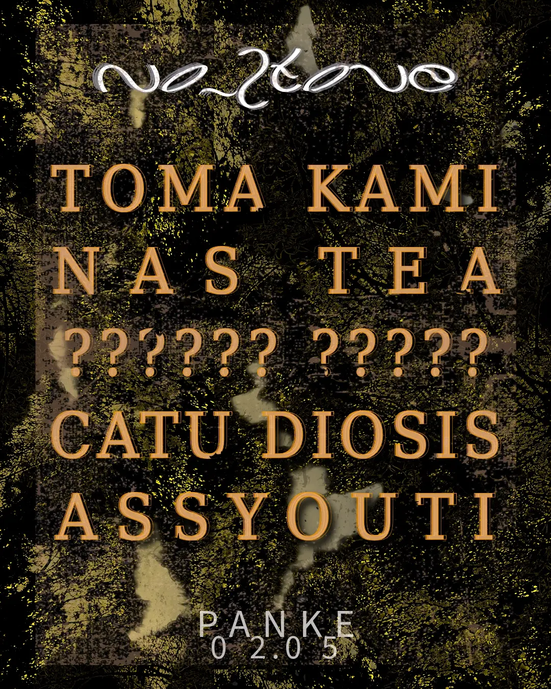 No_Stone: Kelman Duran, Toma Kami, Catu Diosis, NAS TEA, Assyouti
