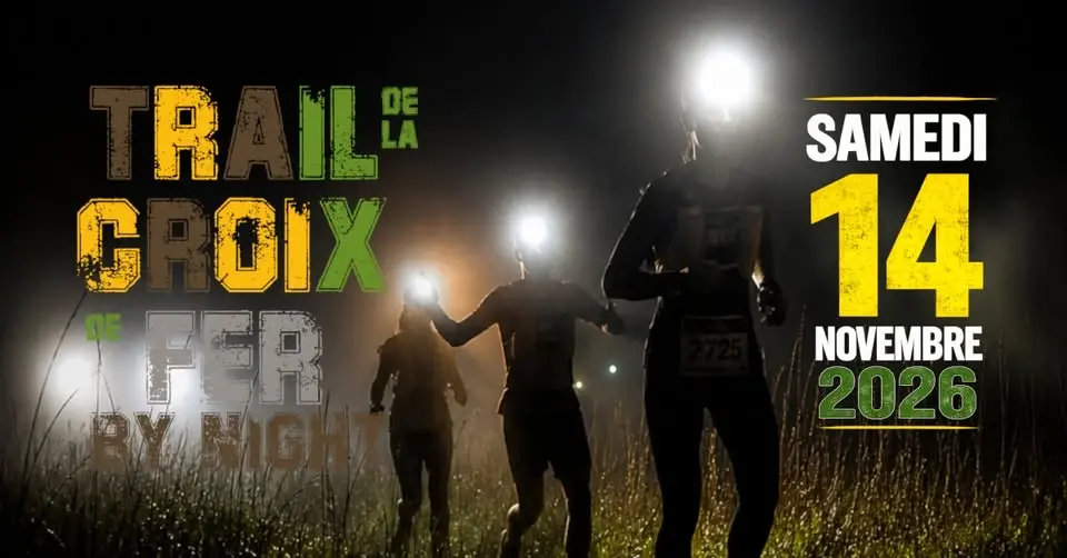 Trail de la Croix de Fer by Night 2026