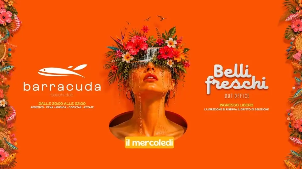 Tutti i Mercoledi d'Estate 🌴💦BELLI FRESCHI💦🌴 al Barracuda Beach Club