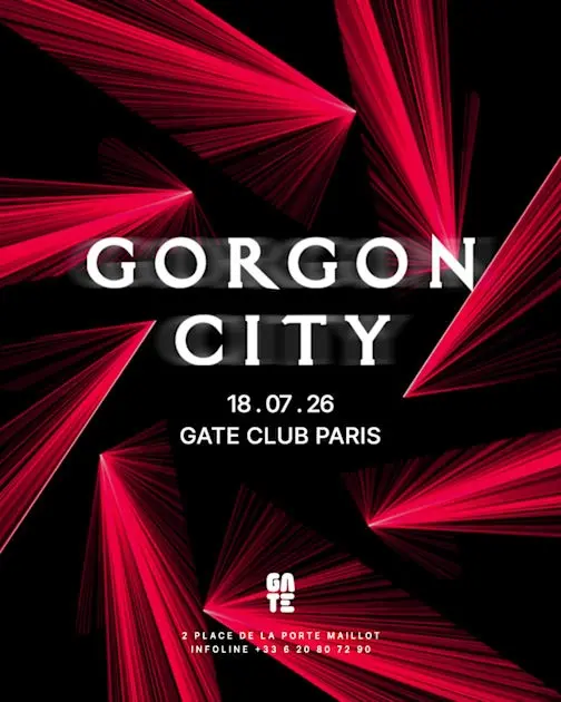 Gorgon City X Gate Club Paris