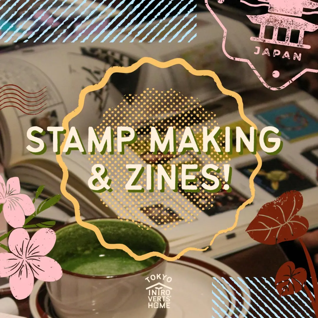 Stamp Making & Zines!