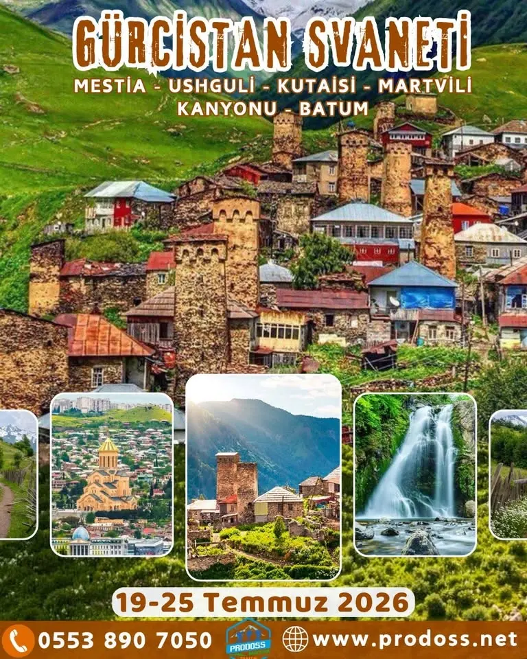 Prodoss GÜRCİSTAN & SVANETİ & MESTİA & USHGULİ & KUTAİSİ & BATUM Doğa Yürüyüşü ve Kültür Gezisi 
