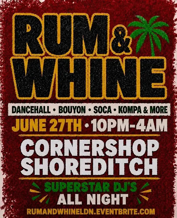 RUM & WHINE – THE BEST OF THE CARIBBEAN - FREE ENTRY BEFORE 12AM