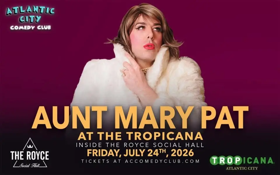 Atlantic City Comedy Club w/ Aunt Mary Pat