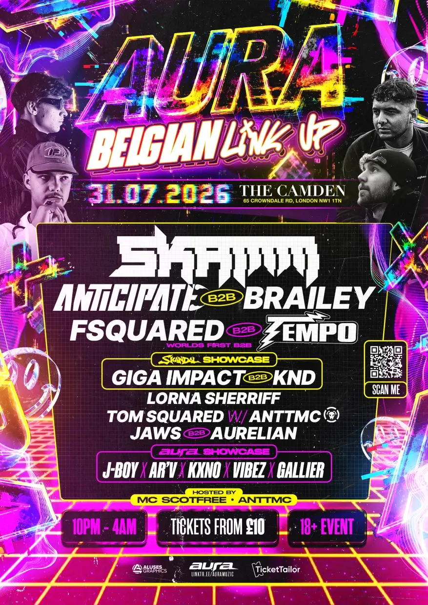 AURA presents: BELGIAN LINK UP (DNB/JUMP-UP) [ 7 Headliners - £3 Flash Sale ]