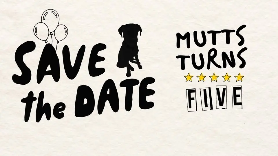 MUTTS 5th Birthday Party
