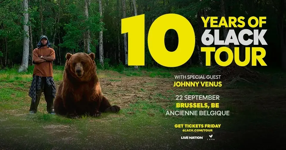 10 Years of 6LACK Tour | Ancienne Belgique