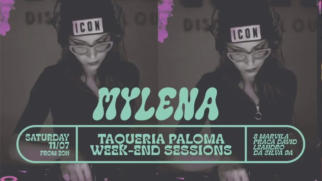 Mylena - Taqueria Paloma Week-End Sessions - July 11th