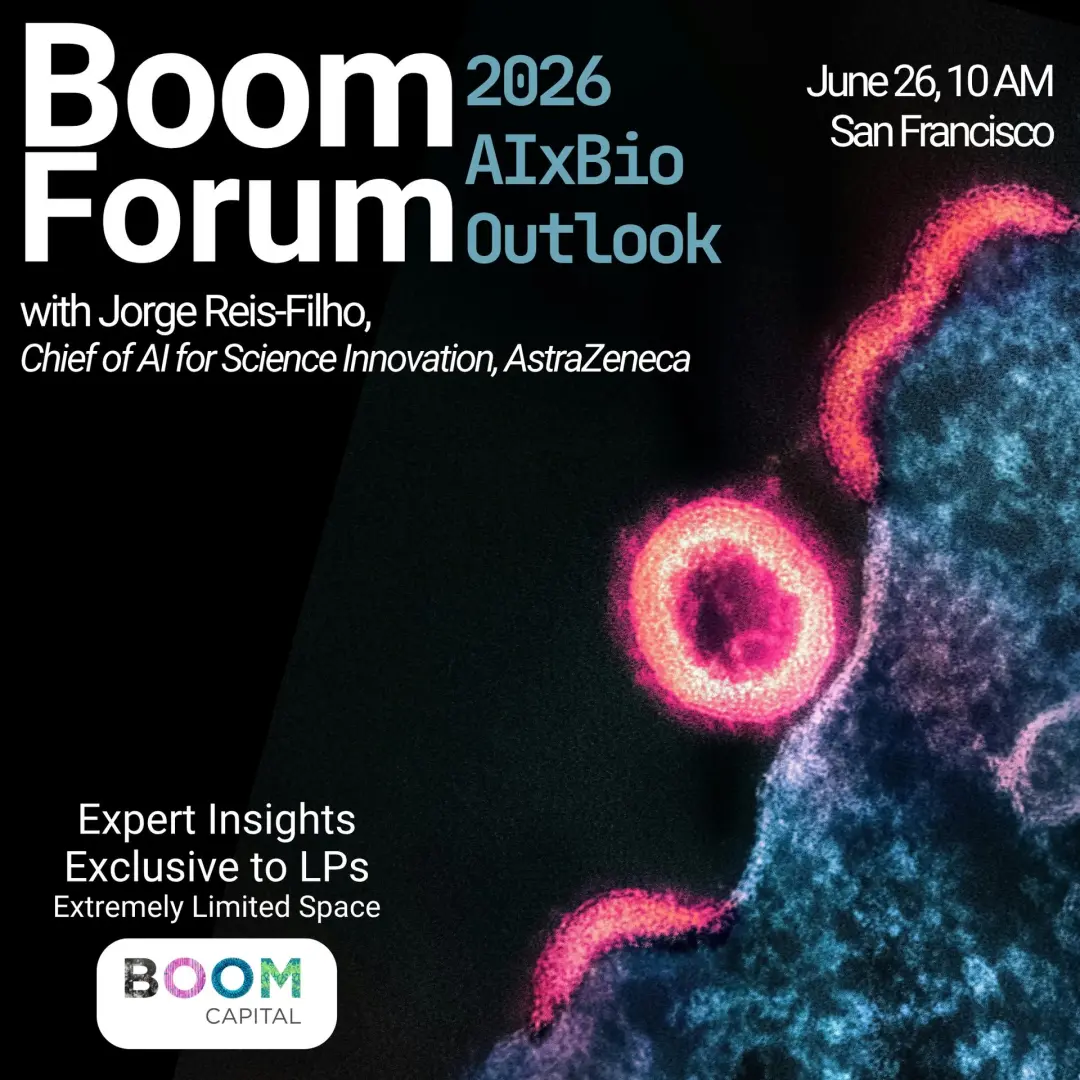 Boom Forum SF: AI x Bio Outlook