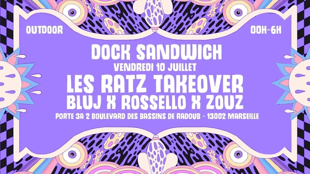 Dock Sandwich #3 Les Ratz Takeover