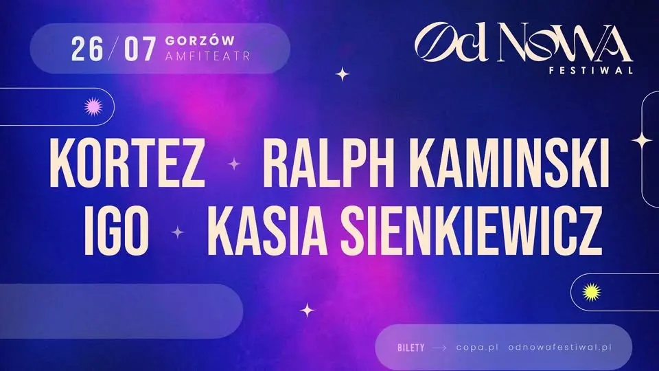 Od Nowa Festiwal  • Gorzów Wlkp • 26.07.2026