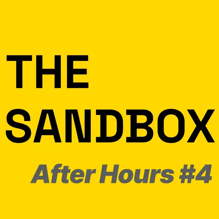 The Sandbox - After Hours #4