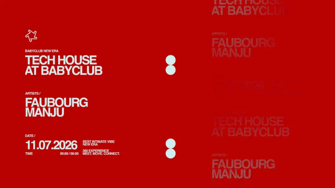 Tech House At Baby Club : Faubourg + Manju