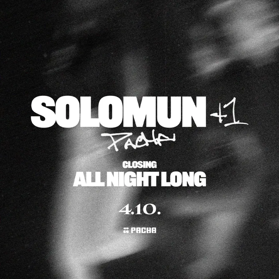 SOLOMUN+1 - CLOSING PARTY